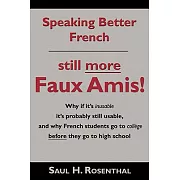 Speaking Better French: Still More Faux Amis