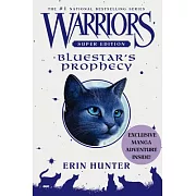 Warriors Super Edition: Bluestar’s Prophecy
