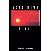 Good News Bible: Good News Translation