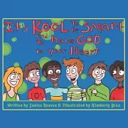 It’s Kool to Be Smart and to Have God...