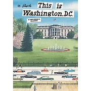 This Is Washington, D.C.: A Children’s Classic