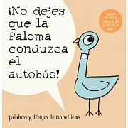 No dejes que la paloma conduzca el autobus / Don’t Let the Pigeon Drive the Bus