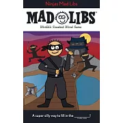 Ninjas Mad Libs