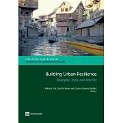 Building Urban Resilience: Principles, Tools, and Practice