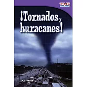 Tornados Y Huracanes! (Tornadoes and Hurricanes!) (Spanish Version) (Early Fluent)