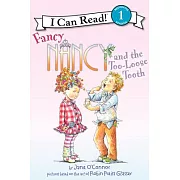 Fancy Nancy and the Too-Loose Tooth（I Can Read Level 1）