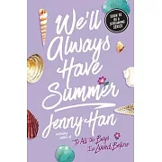 We’ll Always Have Summer