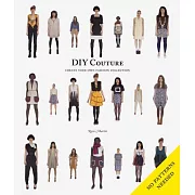 DIY Couture: Create Your Own Fashion Collection