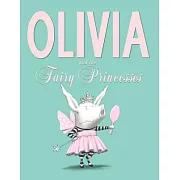 Olivia and the Fairy Princesses