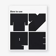 How to Use Type