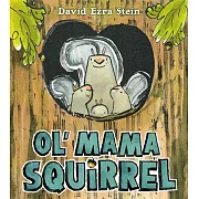 Ol’ Mama Squirrel