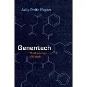 Genentech: The Beginnings of Biotech