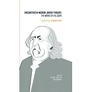 Encounters in Modern Jewish Thought: The Works of Eva Jospe (Volume III: Hermann Cohen)