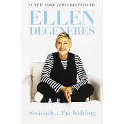 Seriously...I’m Kidding