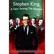 Stephen King: A Face Among the Masters
