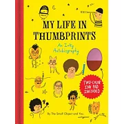 The Small Object My Life in Thumbprints: An Inky Autobiography