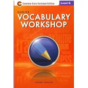 Sadlier Vocabulary Workshop Level G (Common Core Enriched Edition )