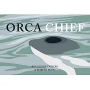 Orca Chief