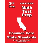 California 3rd Grade Math Test Prep: Common Core State Standards
