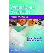 Wound Care Essentials: Practice Principles