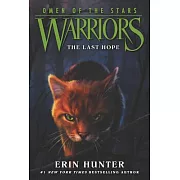 Warriors: Omen of the Stars #6:The Last Hope