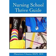 Nursing School Thrive Guide