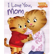 I Love You, Mom