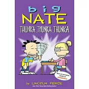 Big Nate: Thunka, Thunka, Thunka: Volume 14