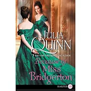 Because of Miss Bridgerton