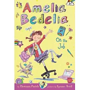 Amelia Bedelia on the Job