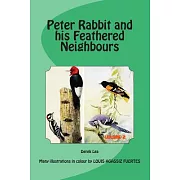 Peter Rabbit and His Feathered Neighbours