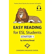 Easy Reading for ESL Students - Starter 1: Twelve Short Stories for Learners of English