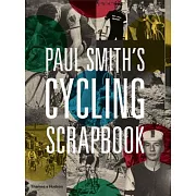 Paul Smith’s Cycling Scrapbook