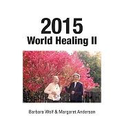 2015 World Healing II