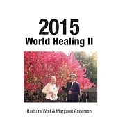 2015 World Healing II