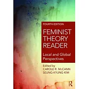 Feminist Theory Reader: Local and Global Perspectives