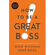 How to Be a Great Boss