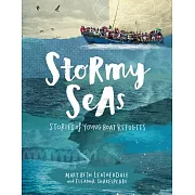 Stormy Seas: Stories of Young Boat Refugees