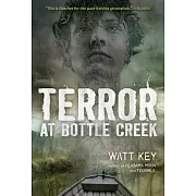 Terror at Bottle Creek
