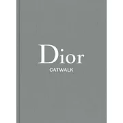 Dior: The Collections, 1947-2017