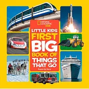 Little Kids First Big Book of Things That Go