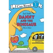 Danny and the Dinosaur: School Days（I Can Read Level 1）
