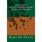 My First Montessori Book of Leaf Shapes