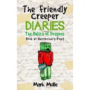 Herobrine’s Past: Herobrine’s Past; an Unofficial Minecraft Diary Book for Kids Ages 9-12, Preteen