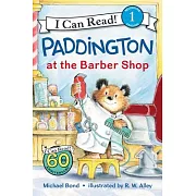 Paddington at the Barber Shop（I Can Read Level 1）