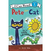 Pete the Cat and the Cool Caterpillar（I Can Read Level 1）