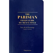 The Parisian Field Guide to Men’s Style