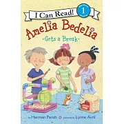 Amelia Bedelia Gets a Break（I Can Read Level 1）