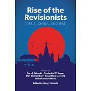 Rise of the Revisionists: Russia, China, and Iran