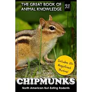 Chipmunks: North American Nut-eating Rodents